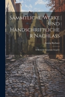 Sämmtliche Werke Und Handschriftlicher Nachlass: Ie Kritische Gesammt-Ausgabe 1021340650 Book Cover