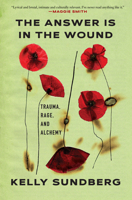 The Answer Is in the Wound 0802167632 Book Cover