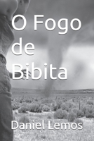 O Fogo de Bibita (Portuguese Edition) B0FMRPKYH4 Book Cover