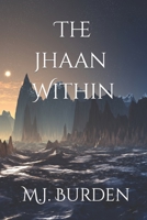 The Jhaan Within B09WL7QWD8 Book Cover