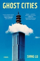 Ghost Cities: A Novel 1668241811 Book Cover