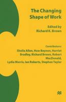 The Changing Shape of Work 0333678141 Book Cover