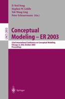Conceptual Modeling -- ER 2003: 22nd International Conference on Conceptual Modeling, Chicago, IL, USA, October 13-16, 2003, Proceedings (Lecture Notes in Computer Science) 3540202994 Book Cover