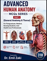Advanced Human Anatomy Series - Part I ( General Anatomy & ThoraxZ B0HHQXMBMF Book Cover