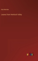 Leaves from Hemlock Valley 3368160753 Book Cover