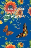 Walking in Light, Living in Love B0CV82HR4C Book Cover