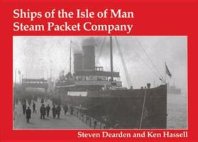 Ships of the Isle of Man Steam Packet Company 1840330783 Book Cover