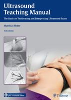 Ultrasound Teaching Manual: The Basics of Performing and Interpreting Ultrasound Scans 158890279X Book Cover