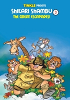 Shikari Shambu's The Great Escapades (Vol-3) : Tinkle Collection 818482386X Book Cover