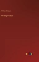 Meeting the Sun 3368803611 Book Cover