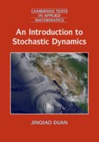 An Introduction to Stochastic Dynamics 1107428203 Book Cover