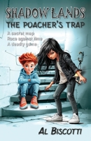 Shadowlands: The Poacher's Trap 1739892348 Book Cover