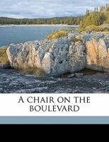 A Chair on the Boulevard 1987643291 Book Cover