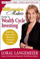 The Millionaire Maker's Guide to Wealth Cycle Investing 0071478728 Book Cover