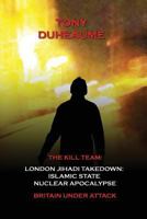 London Jihadi Takedown: Islamic State Nuclear Apocalypse 150898168X Book Cover