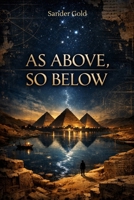 As Above, So Below: A Novel B0GVMQQYJ2 Book Cover