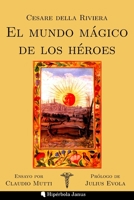 El mundo mágico de los héroes B09WHQC11Z Book Cover