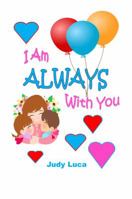 I Am Always With You 1733439501 Book Cover