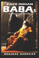 Fake Indian Babas and Their Scandal and Crime B0FLWSND1S Book Cover