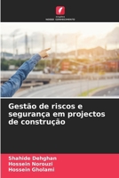Gestão de riscos e segurança em projectos de construção (Portuguese Edition) 6208158435 Book Cover