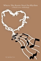 Where The Roots Meet Da Rhythm 1964898552 Book Cover