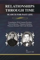 Relationships Through Time: Search for Past Life 1432742418 Book Cover