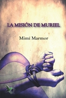 La misión de Muriel 8412399242 Book Cover