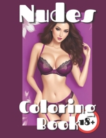 Nudes: A coloring book for adults B0CKS5Q518 Book Cover