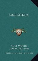 Fame-Seekers 1163273104 Book Cover