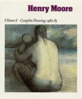 Henry Moore: Complete Drawings 085331604X Book Cover