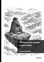 Poèmes par monts et par maux (French Edition) 2414822120 Book Cover