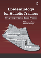 Epidemiology for Athletic Trainers: Integrating Evidence-Based Practice 1617119164 Book Cover