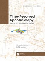 Time-Resolved Spectroscopy: An Experimental Perspective 0367780402 Book Cover