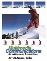 Multimedia Communications: Directions and Innovations (Communications, Networking and Multimedia) 0122821602 Book Cover