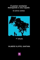 O PASTOR EXEMPLAR MANEJANDO O SEU CAJADO 6500689437 Book Cover