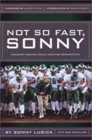 Not So Fast, Sonny 1929478410 Book Cover