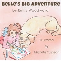 Belle's Big Adventure B0GK39K591 Book Cover