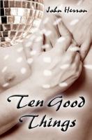 Ten Good Things 1461191173 Book Cover