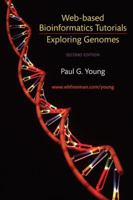 Exploring Genomes: Web Based Bioinformatics Tutorials 1429201789 Book Cover