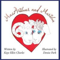 MacArthur and Martha 1452585121 Book Cover