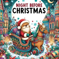 The Night Before Christmas: A Christmas Coloring Book for Toddlers B0CQYT61W6 Book Cover