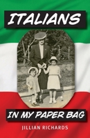 Italians in My Paper Bag 1954744072 Book Cover