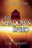 The Shadow's Speed (Juno Letters) B0F115PQL8 Book Cover