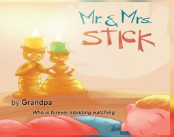 Mr.  Mrs. Stick 166780930X Book Cover