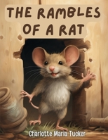The Rambles of A Rat B0CJD8X2T7 Book Cover
