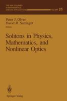 Solitons in physics, mathematics, and nonlinear optics 1461390354 Book Cover