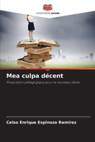 Mea culpa décent (French Edition) 6209490042 Book Cover