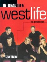 Westlife: In Real Life: The Official Book 1852279958 Book Cover