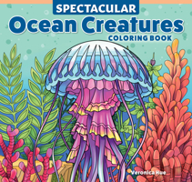 Spectacular Ocean Creatures Coloring Book (Design Originals) 1497207703 Book Cover