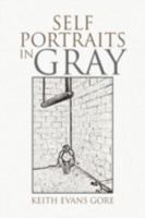 Self Portraits in Gray 1436364809 Book Cover